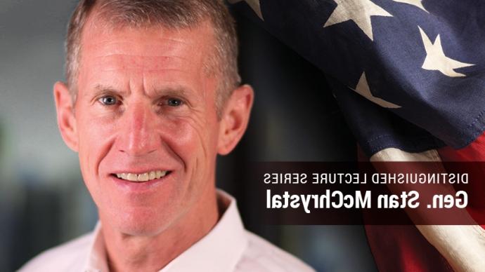 headshot of stan mcchrystal with text Distinguished Lecture Series Gen. Stan McChrystal